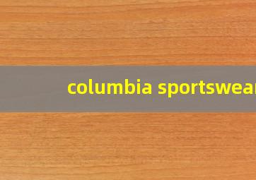 columbia sportswear